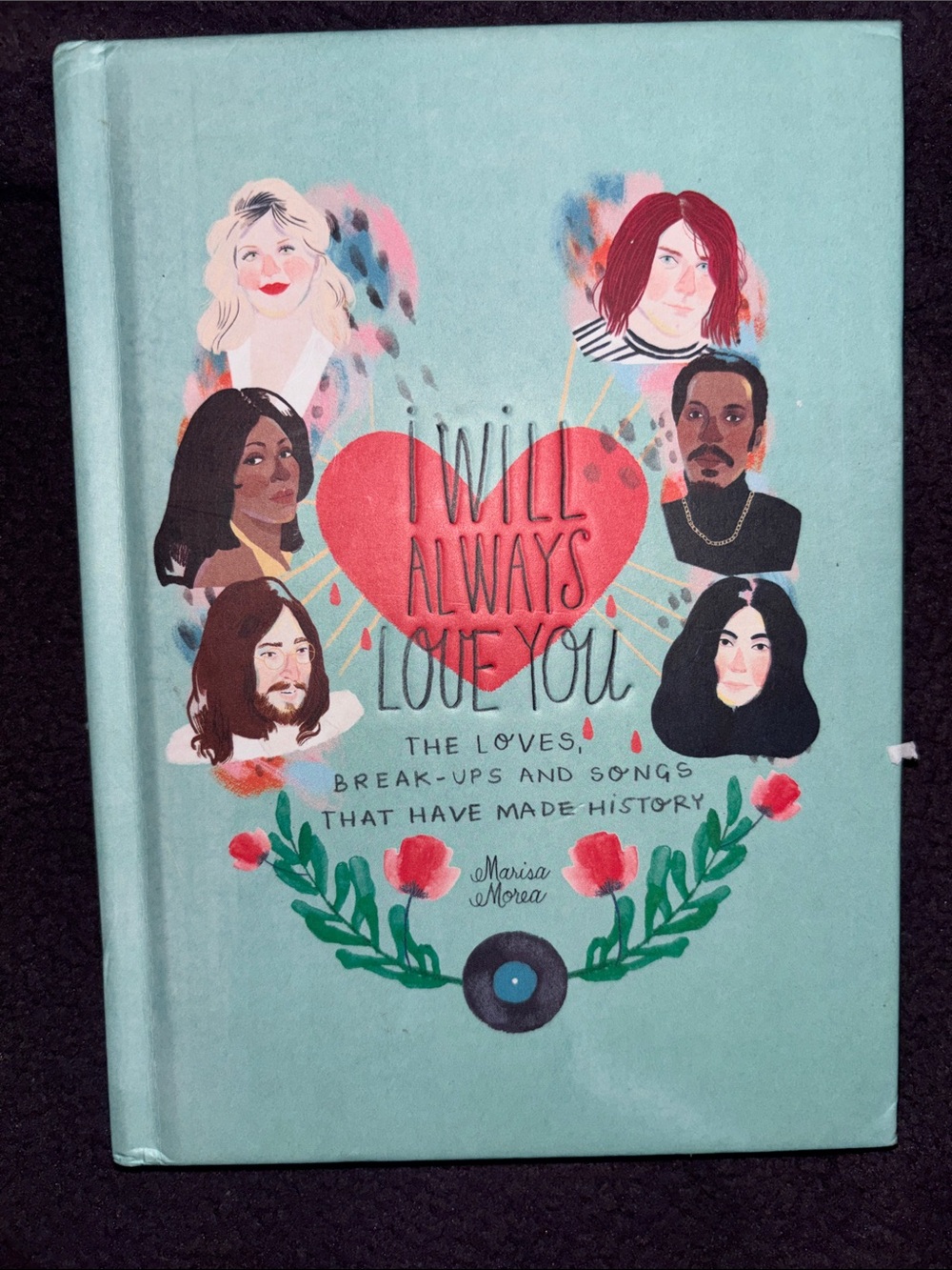 I Will Always Love You book  - Loves, Break-ups & Songs that Have Made History